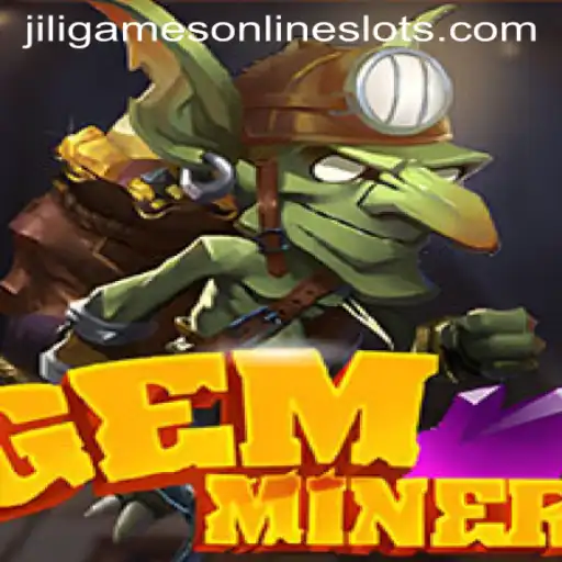 Unearth Adventure with GemMiner: A Comprehensive Guide to this Thrilling Game by Jiligames