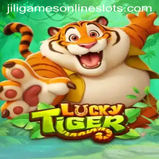 Exploring LuckyTiger: A Thrilling Experience in JiliGames