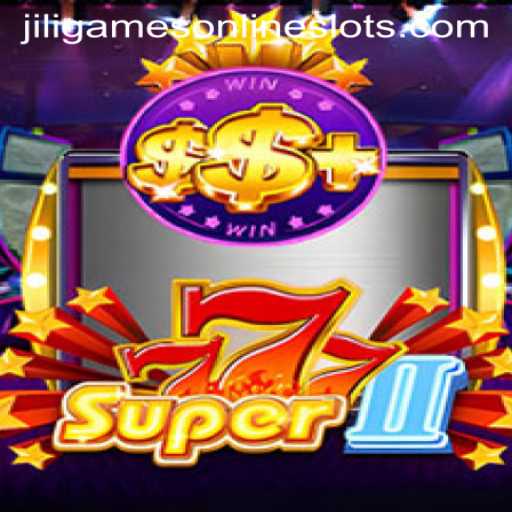 Discover the Thrilling World of Super777II: The Latest Gem from Jiligames