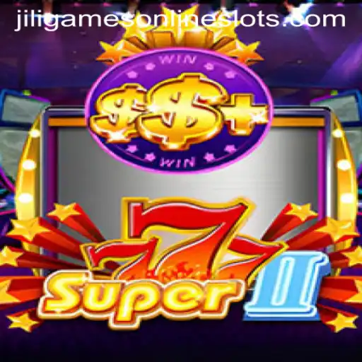 Discover the Thrilling World of Super777II: The Latest Gem from Jiligames